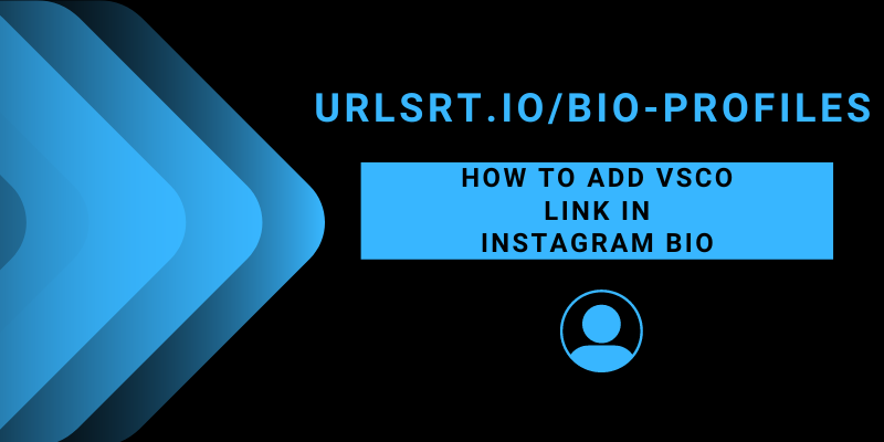 How to Add VSCO Link to Instagram Bio