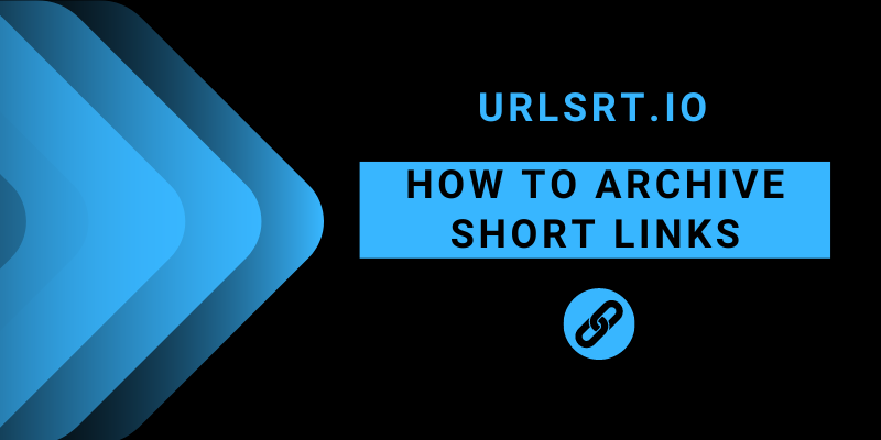 How to Archive Short Links