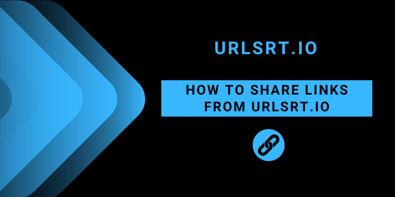 How to Share Links from urlsrt.io