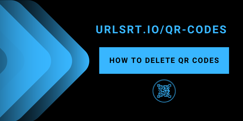 How to Delete Your QR Code in URLSrt.io