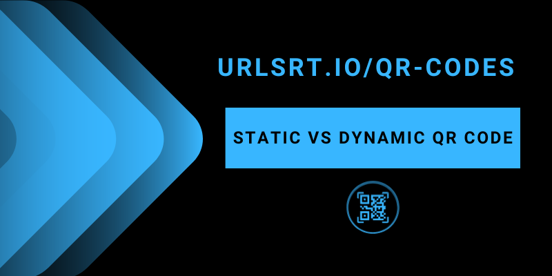 Static vs Dynamic QR Code